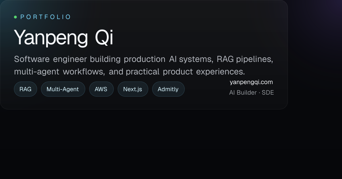 Yanpeng Qi — AI Builder & SDE